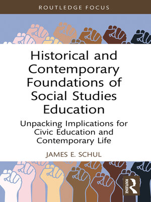 cover image of Historical and Contemporary Foundations of Social Studies Education